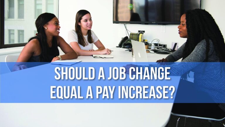 Does a Job Change Equal a Pay Increase?