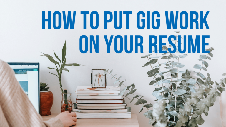 How To Put Gig Work on Your Resume