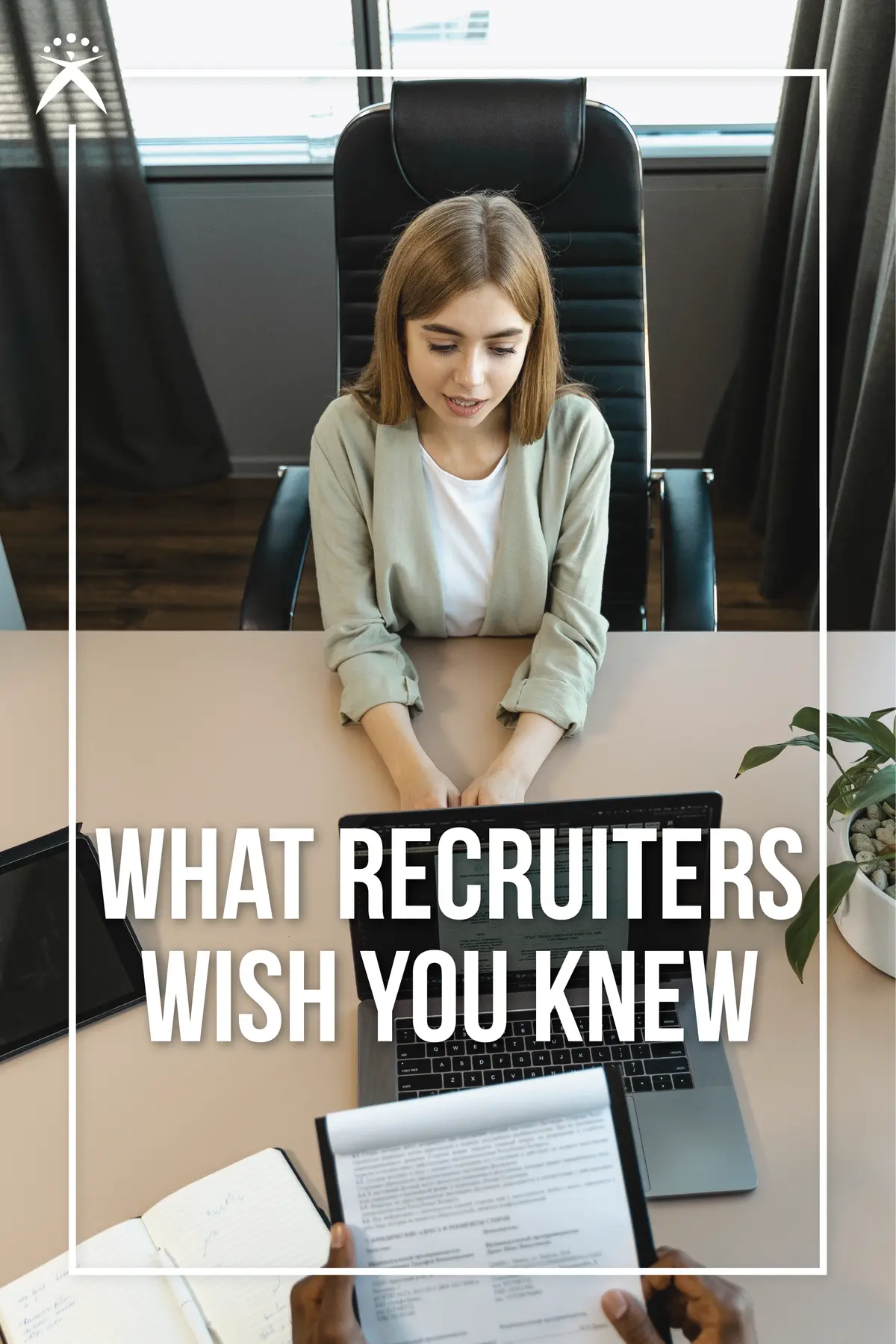 WhatRecruitersWishYouKnew 01, Our Recruiters Spill the Tea...What They Wish Job Seekers Knew