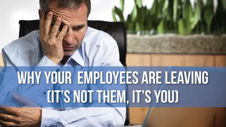 Why Your Best Employees are Leaving, Employer Blog